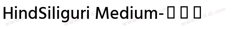 HindSiliguri Medium字体转换